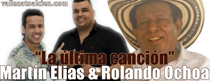 La ultima cancion Martin Elias & Rolando Ochoa