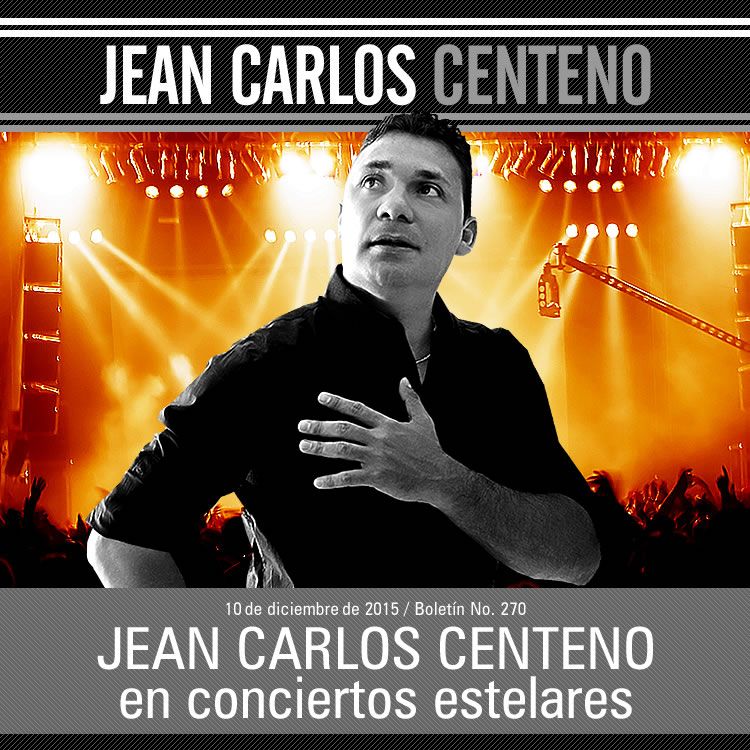 JEAN CARLOS CENTENO en conciertos estelares