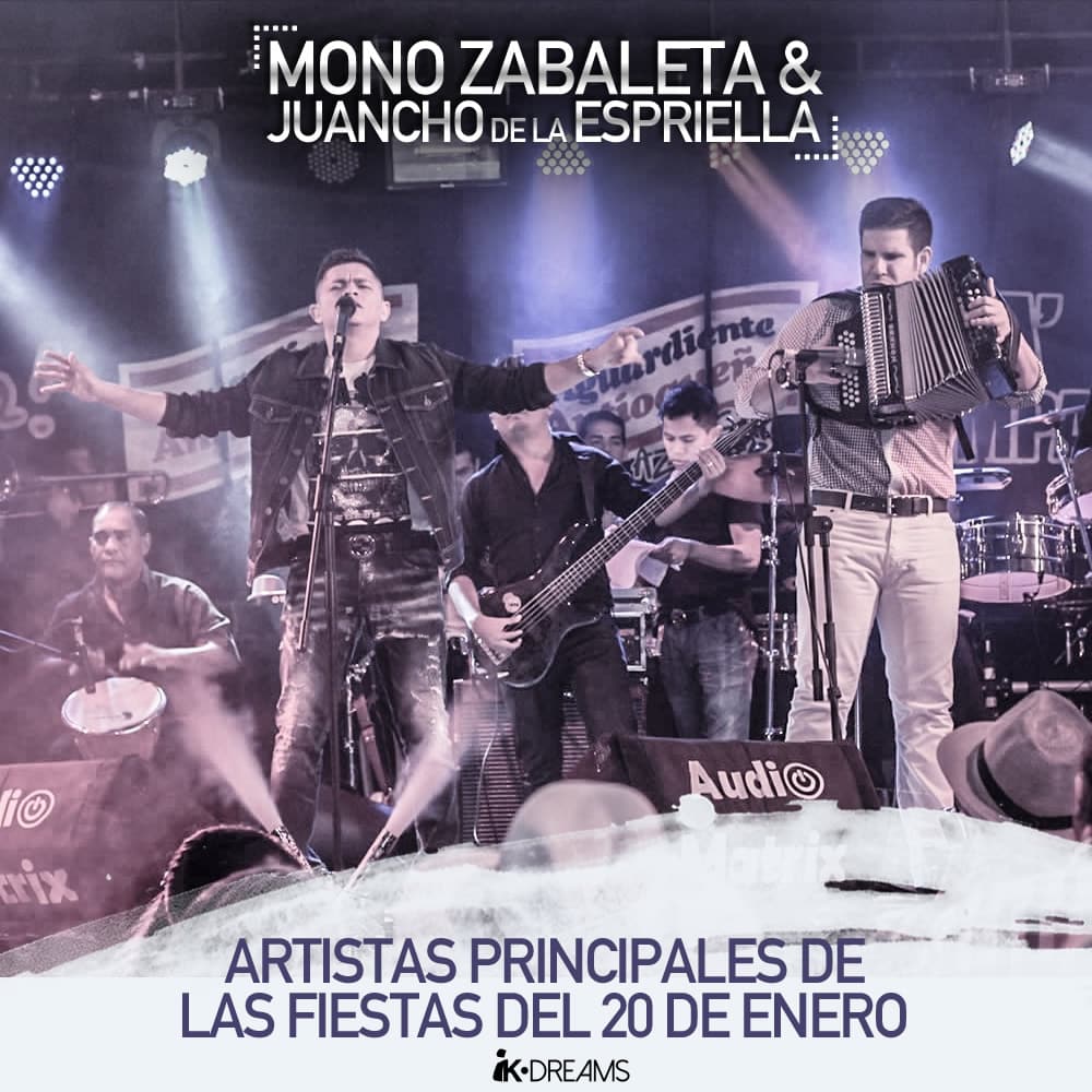 MONO ZABALETA & JUANCHO DE LA ESPRIELLA ARTISTAS PRINCIPALES DE LAS FIESTAS DEL 20 DE ENERO