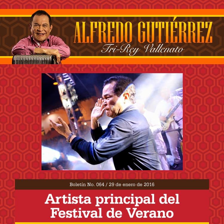 ALFREDO GUTIÉRREZ artista principal del Festival de Verano