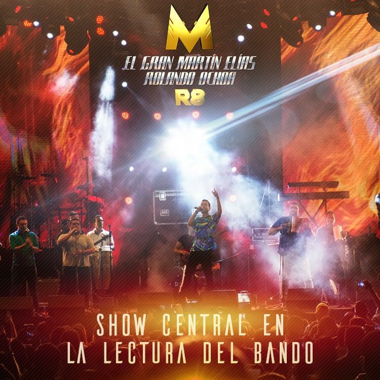 Martín Elías & Rolando Ochoa, Show Central en la Lectura del Bando