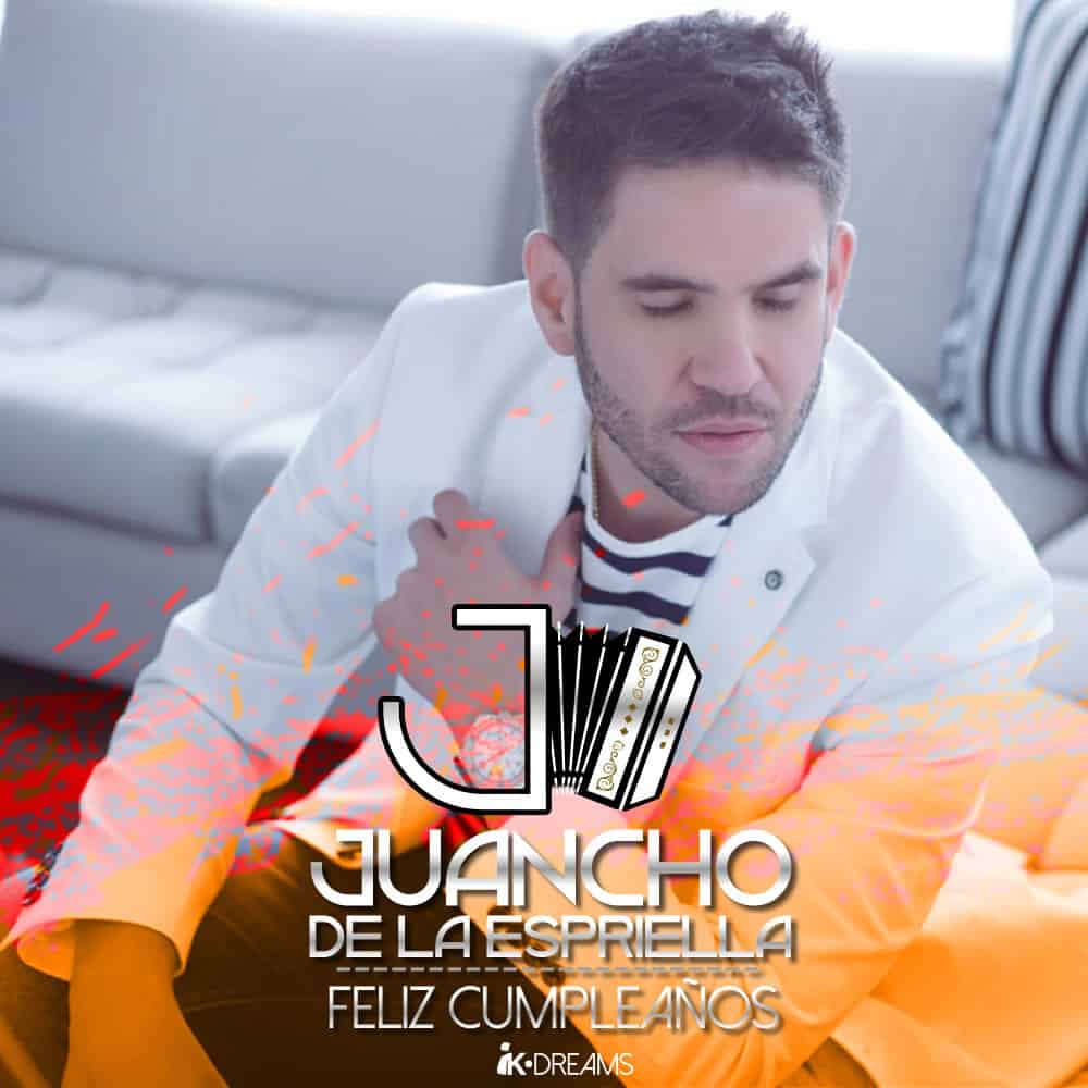 Feliz cumpleaños Juancho de la Espriella