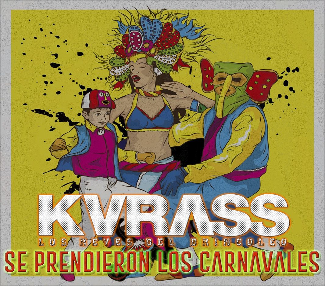 Se Prendieron Los Carnavales Con Grupo Kvrass