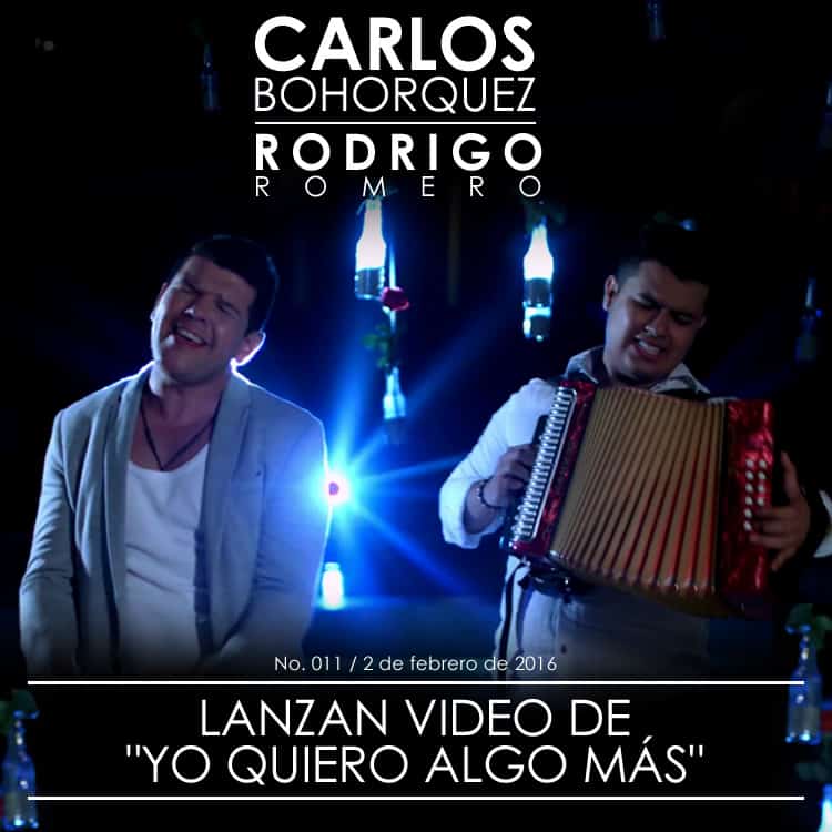 Carlos Bohorquez & Rodrigo Romero lanzan el vídeo “Yo quiero algo más”