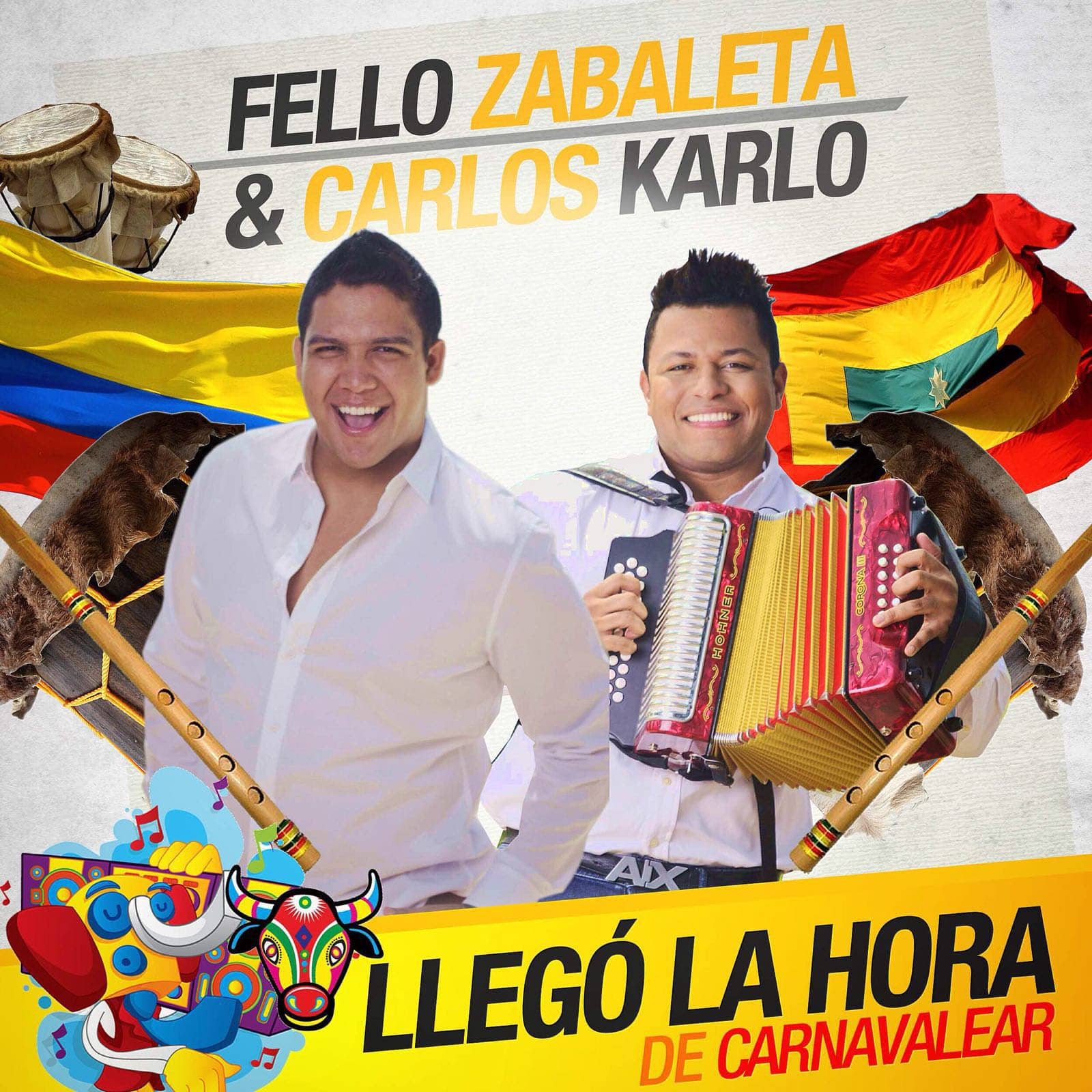 Fello Zabaleta + Carlos Karlo Llegó La Hora De Carnavalear