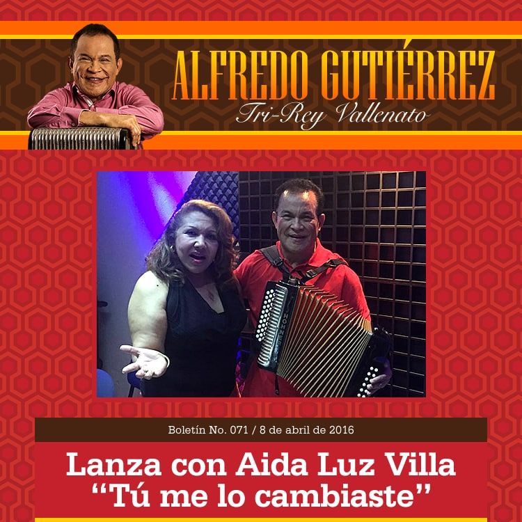 Tú me lo cambiaste lo nuevo de Alfredo Gutiérrez y Aida Luz Villa