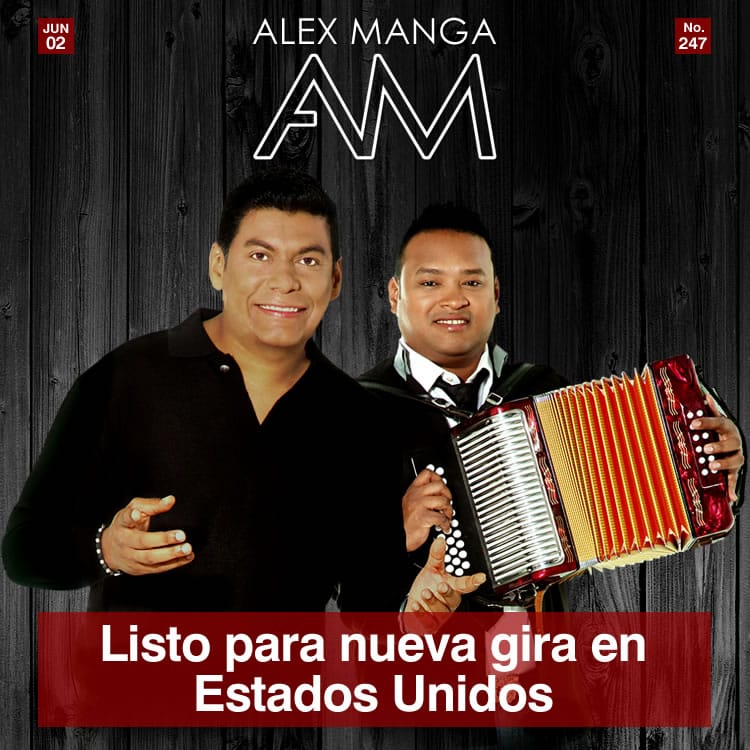 Alex Manga listo para nueva gira en Estados Unidos
