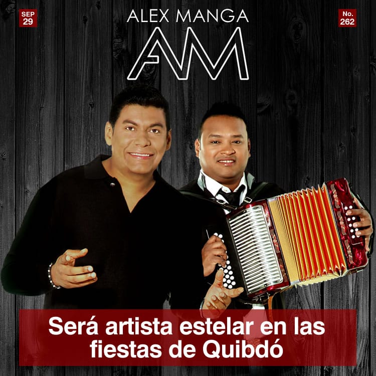 Alex Manga será artista estelar en las fiestas de Quibdó