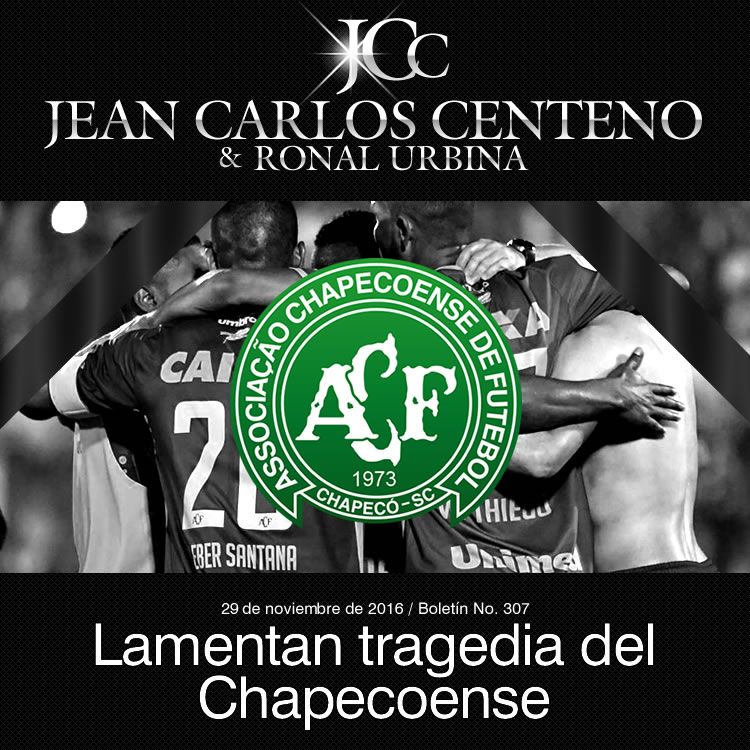 Jean Carlos Centeno & Ronal lamentan tragedia del Chapecoense