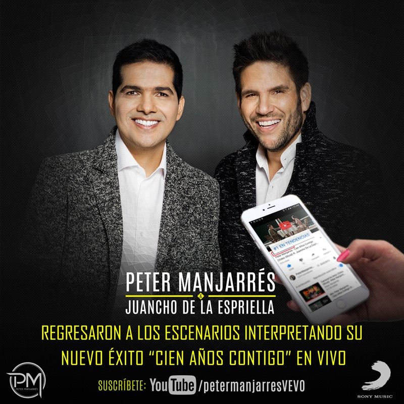 Peter Manjarres & Juancho de la Espriella Cien años contigo