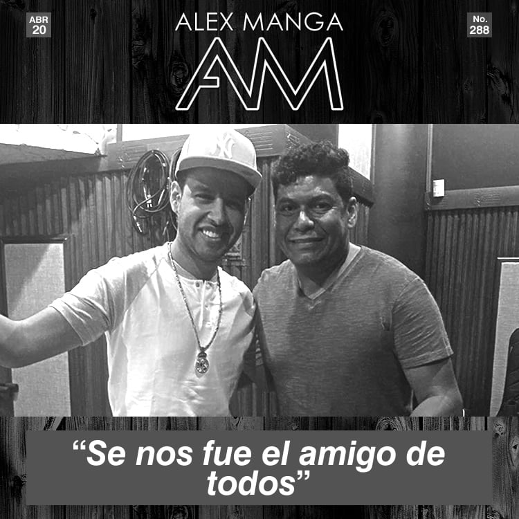 Se nos fue el amigo de todos Alex Manga
