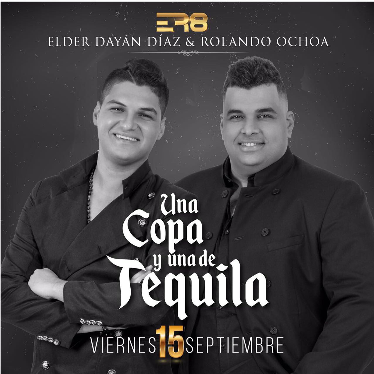 Elder Díaz y Rolando Ochoa Una Copa y una tequila