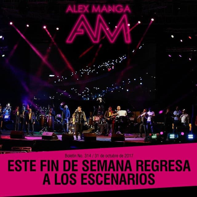 Alex Manga regresa a los escenarios esta semana