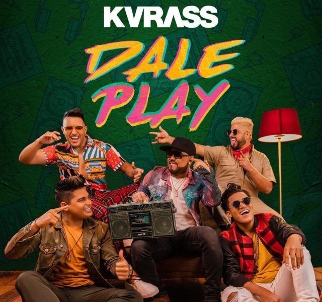 Grupo Kvrass Dale Play
