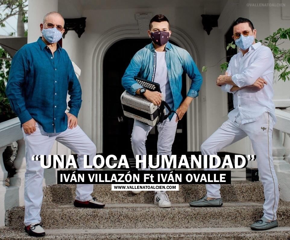 Una loca humanidad Ivan Villazón Ft Ivan Ovalle via @Vallenatoalcien