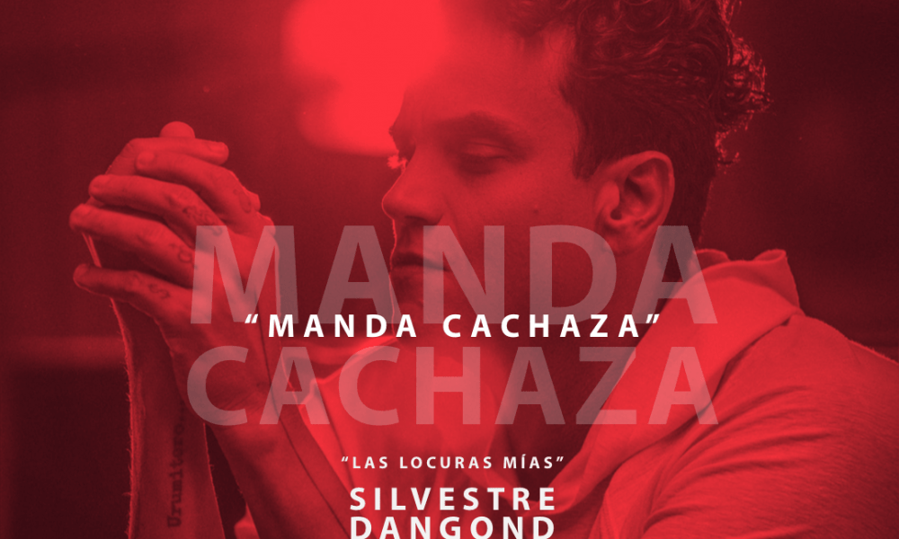 Manda Cachaza Silvestre Dangond