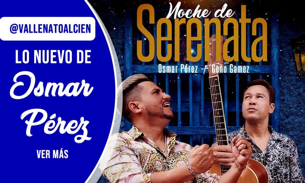 Noche de serenata Osmar Pérez el nuevo álbum