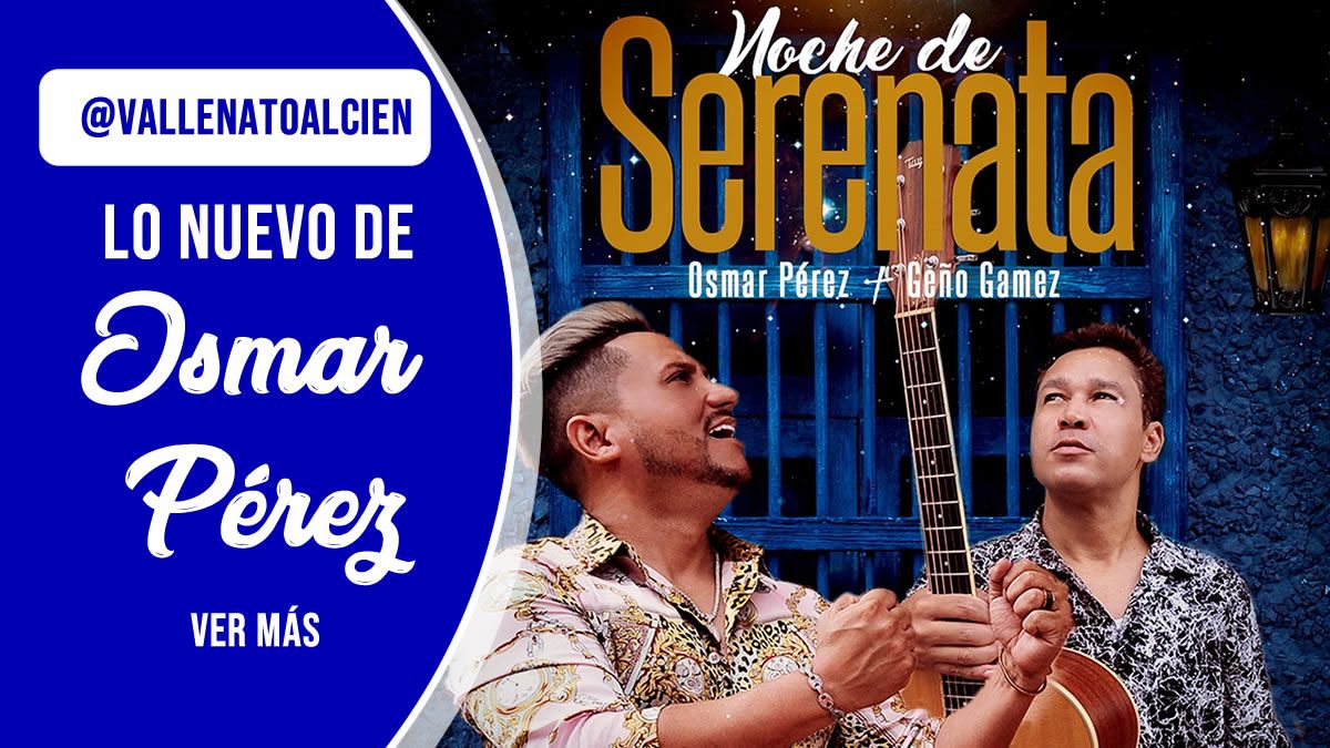 Noche de serenata Osmar Pérez el nuevo álbum